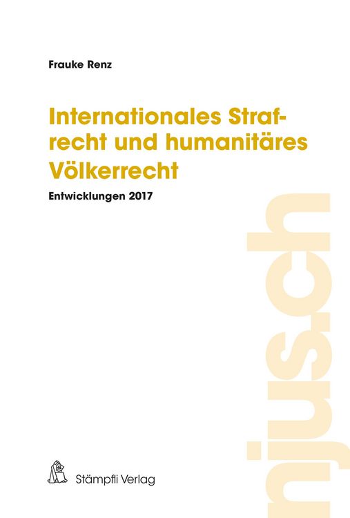 Produktbild: Internationales Strafrecht und humanit&auml;res V&ouml;lkerrecht