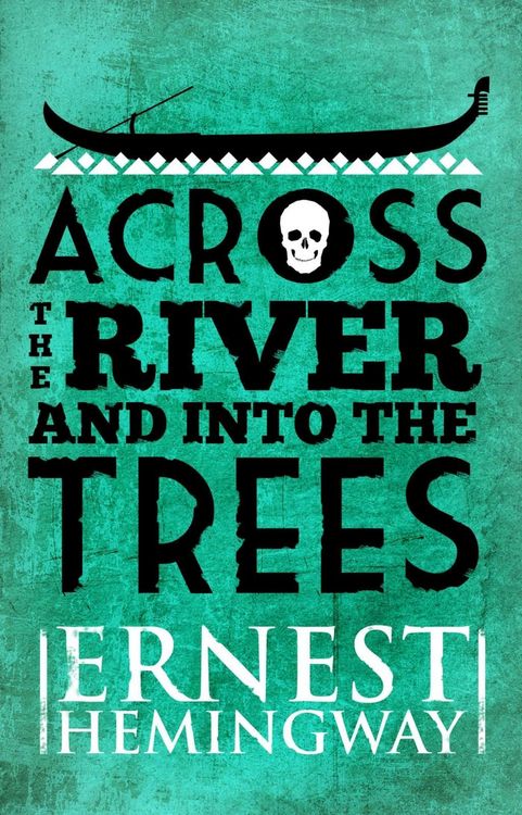 Produktbild: Across the River and Into the Trees