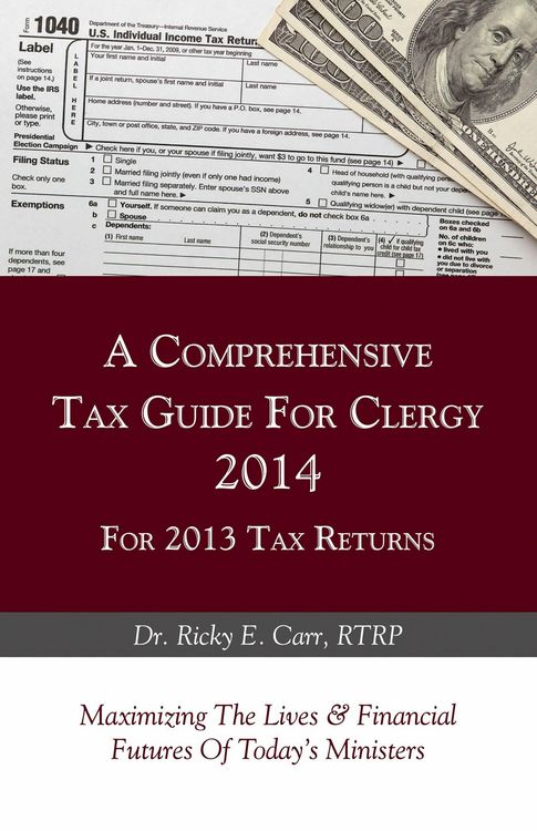 Produktbild: A Comprehensive Tax Guide For Clergy 2014 for 2013 Tax Returns