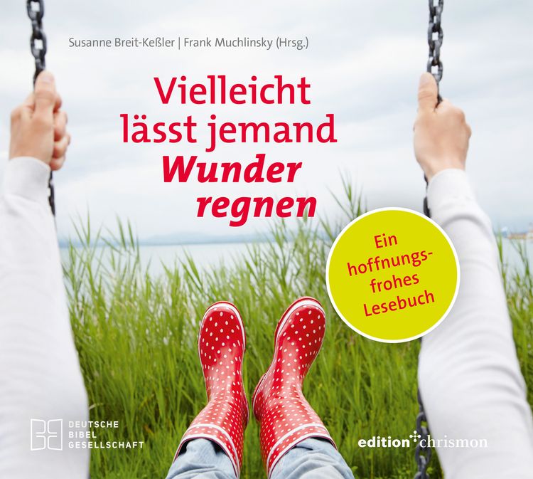 Produktbild: Vielleicht l&auml;sst jemand Wunder regnen