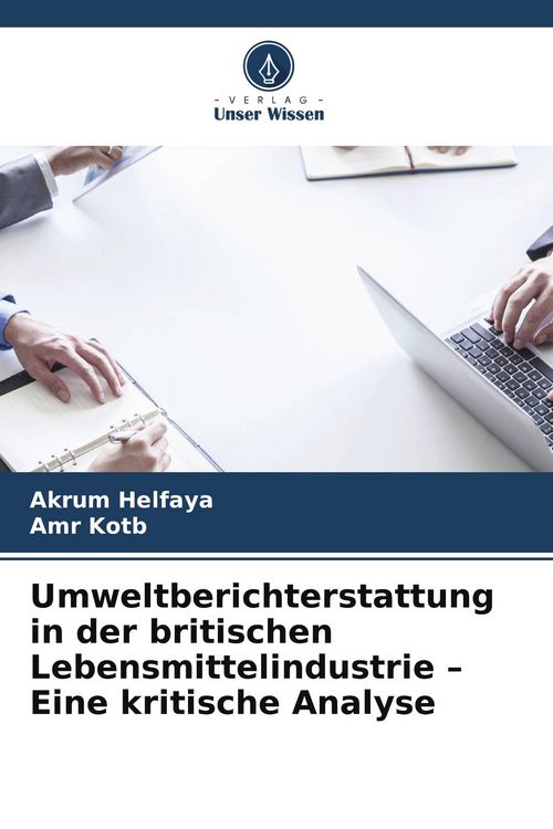 Produktbild: Umweltberichterstattung in der britischen Lebensmittelindustrie - Eine kritische Analyse