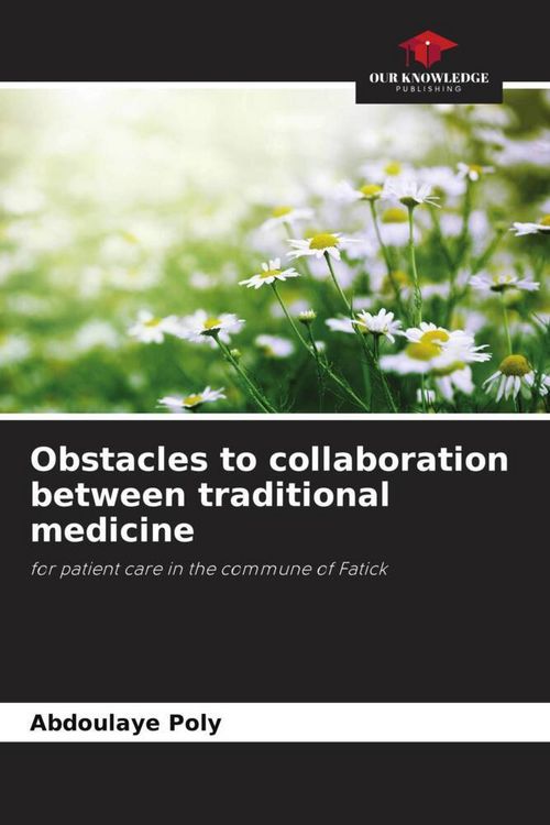 Produktbild: Obstacles to collaboration between traditional medicine