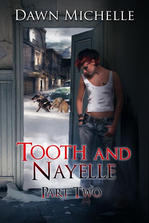 Produktbild: Tooth and Nayelle - Part Two