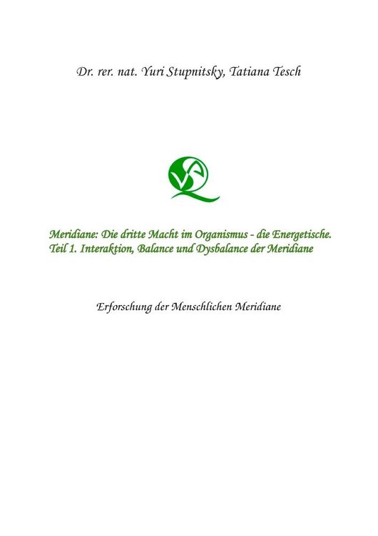 Produktbild: Meridiane : Die dritte Macht im Organismus, die Energetische. Teil 1. Interaktion, Balance und Dysbalance der Meridiane.