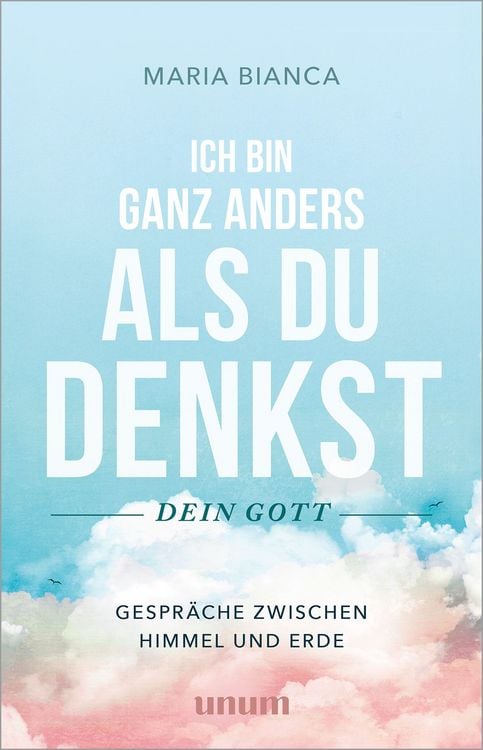 Produktbild: Ich bin ganz anders als du denkst &ndash; dein Gott