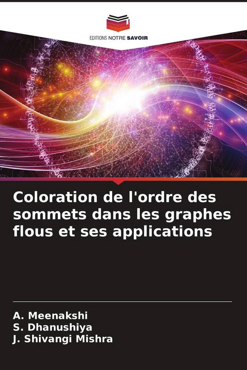 Produktbild: Coloration de l'ordre des sommets dans les graphes flous et ses applications