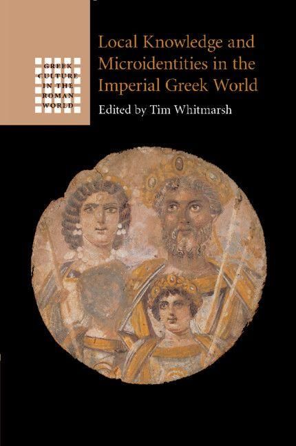 Produktbild: Local Knowledge and Microidentities in the Imperial Greek World