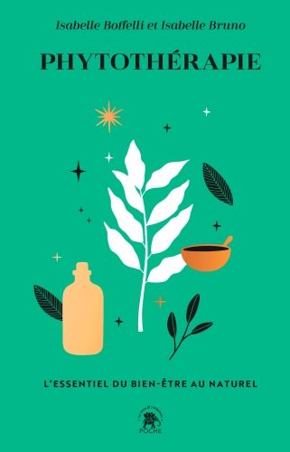 Produktbild: Phytoth&eacute;rapie : l'essentiel du bien-&ecirc;tre au naturel