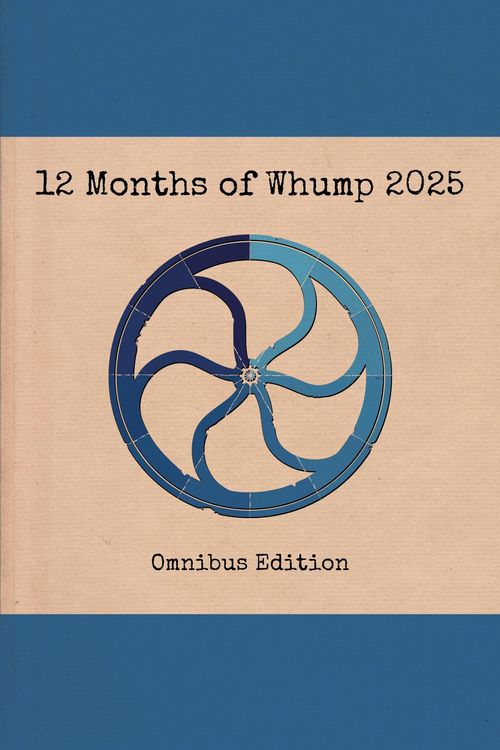 Produktbild: 12 Months of Whump 2025 Omnibus Edition
