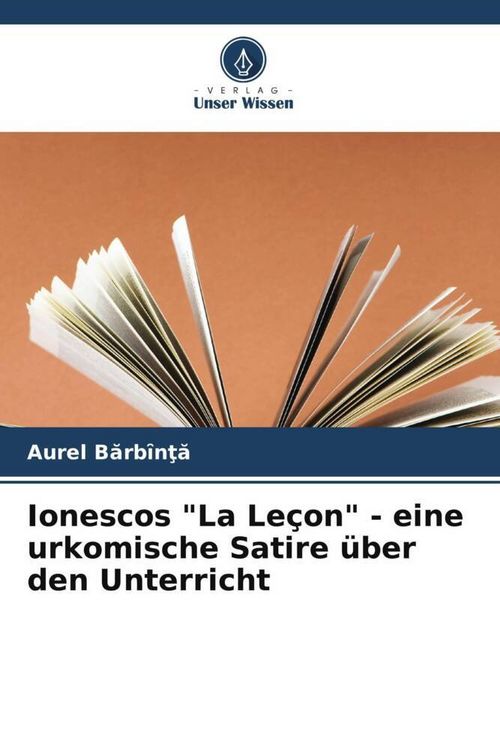 Produktbild: Ionescos "La Le&ccedil;on" - eine urkomische Satire &uuml;ber den Unterricht