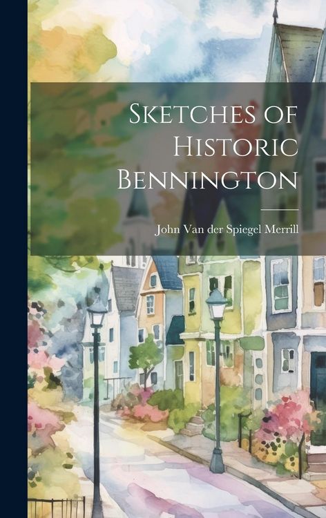 Produktbild: Sketches of Historic Bennington