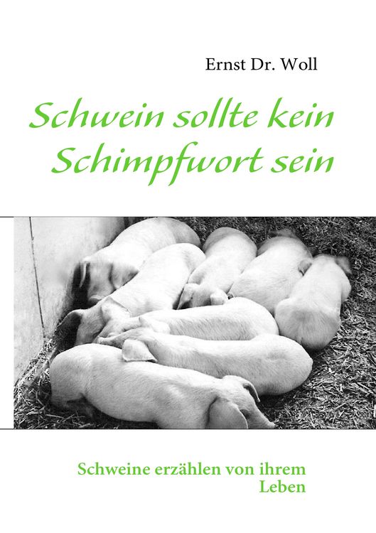 Produktbild: Schwein sollte kein Schimpfwort sein