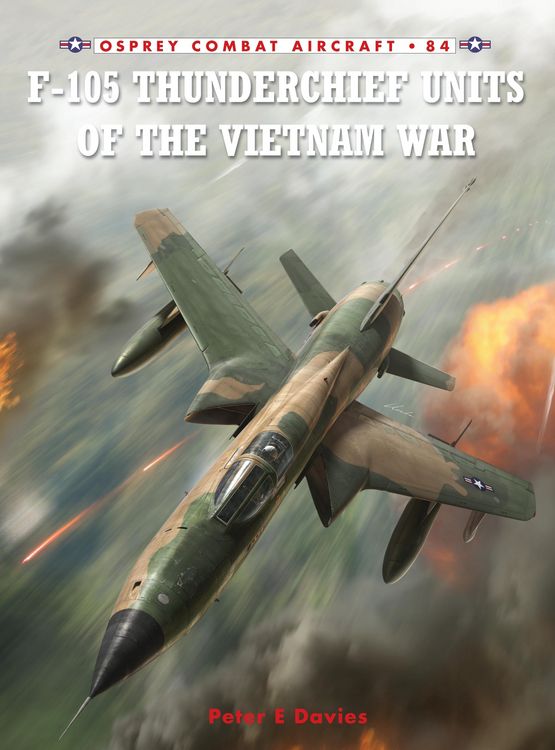 Produktbild: F-105 Thunderchief Units of the Vietnam War