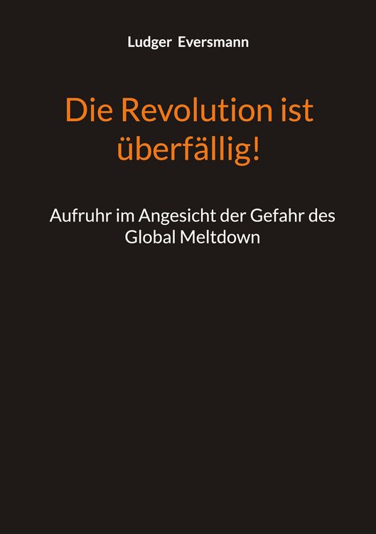 Produktbild: Die Revolution ist &uuml;berf&auml;llig!