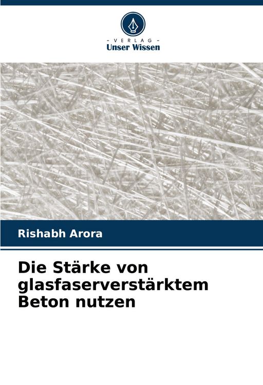Produktbild: Die St&auml;rke von glasfaserverst&auml;rktem Beton nutzen