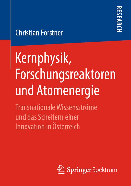 Produktbild: Kernphysik, Forschungsreaktoren und Atomenergie