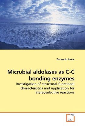 Produktbild: Inoue, T: Microbial aldolases as C-C bonding enzymes