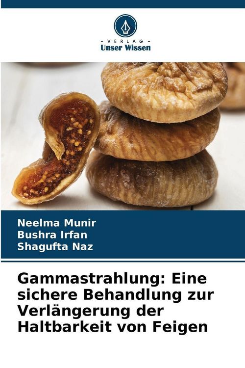 Produktbild: Gammastrahlung: Eine sichere Behandlung zur Verl&auml;ngerung der Haltbarkeit von Feigen
