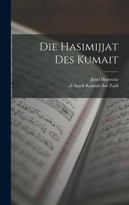 Produktbild: Die Hasimijjat des Kumait