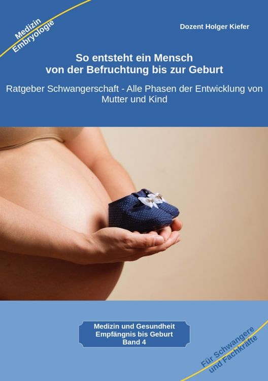 Produktbild: So entsteht ein Mensch - von der Befruchtung bis zur Geburt