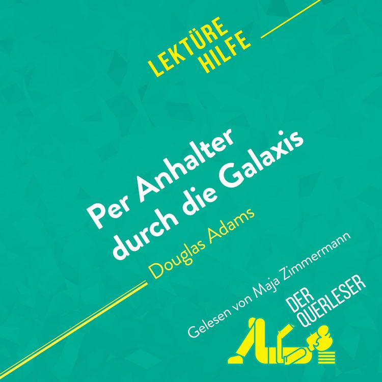 Produktbild: Per Anhalter durch die Galaxis von Douglas Adams (Lekt&uuml;rehilfe)