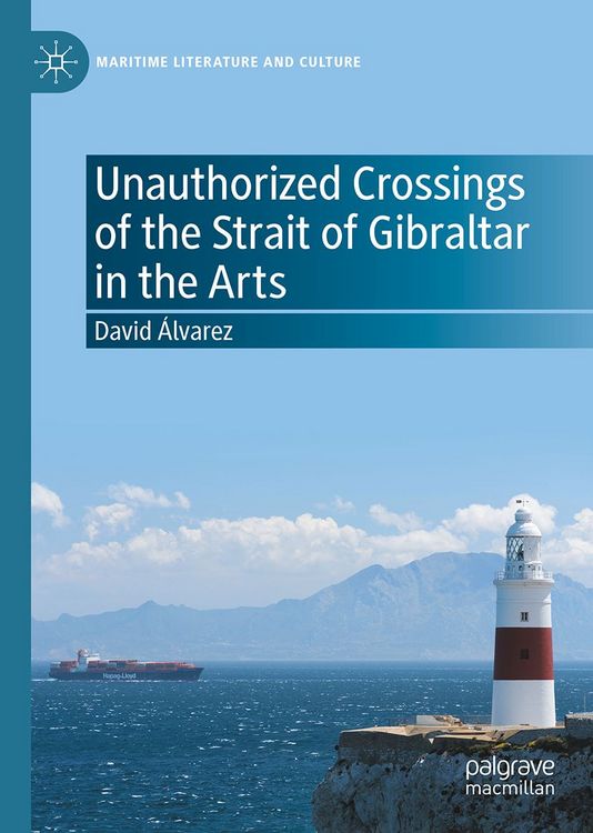 Produktbild: Unauthorized Crossings of the Strait of Gibraltar in the Arts