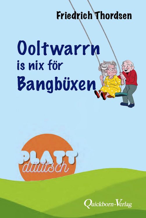 Produktbild: Ooltwarrn is nix f&ouml;r Bangb&uuml;xen