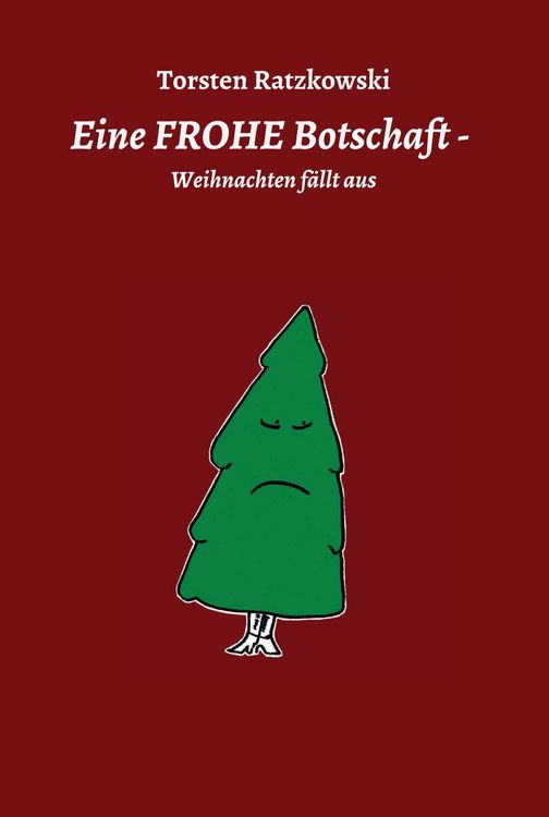 Produktbild: Eine FROHE Botschaft - Weihnachten f&auml;llt aus