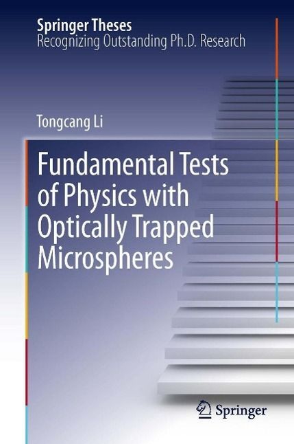 Produktbild: Fundamental Tests of Physics with Optically Trapped Microspheres