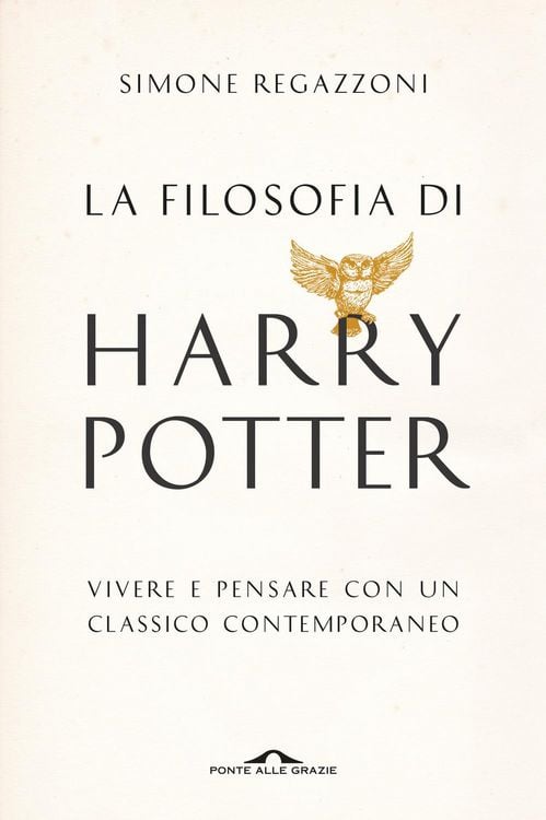 Produktbild: La filosofia di Harry Potter. Vivere e pensare con un classico contemporaneo