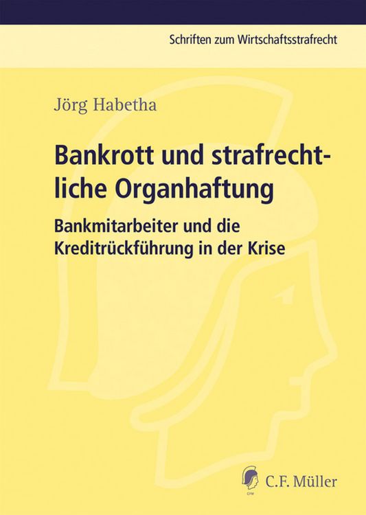 Produktbild: Bankrott und strafrechtliche Organhaftung