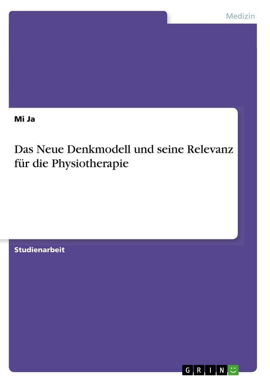 Produktbild: Das Neue Denkmodell und seine Relevanz f&uuml;r die Physiotherapie