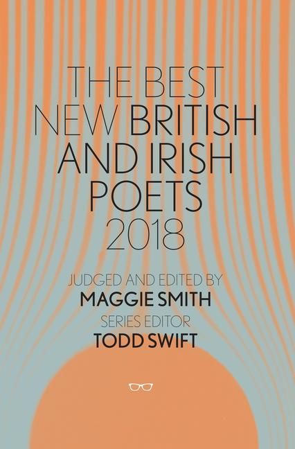 Produktbild: The Best New British & Irish Poets 2018