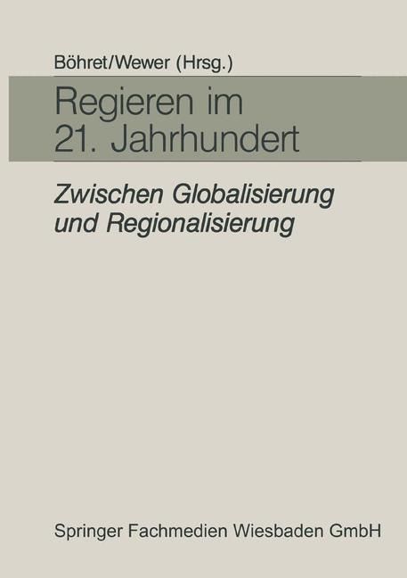Produktbild: Regieren im 21. Jahrhundert - zwischen Globalisierung und Regionalisierung
