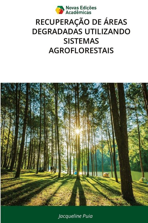 Produktbild: Recupera&ccedil;&atilde;o De &Aacute;reas Degradadas Utilizando Sistemas Agroflorestais