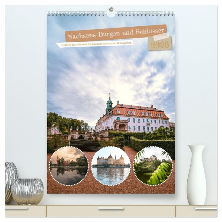 Produktbild: Sachsens Burgen und Schl&ouml;sser mit Ortsangaben (hochwertiger Premium Wandkalender 2026 DIN A2 hoch), Kunstdruck in Hochglanz