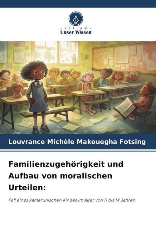 Produktbild: Familienzugeh&ouml;rigkeit und Aufbau von moralischen Urteilen:
