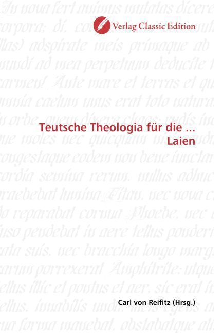 Produktbild: Teutsche Theologia f&uuml;r die ... Laien