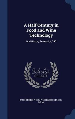 Produktbild: A Half Century in Food and Wine Technology: Oral History Transcript, 196