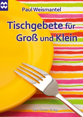 Produktbild: Tischgebete f&uuml;r Gro&szlig; und Klein