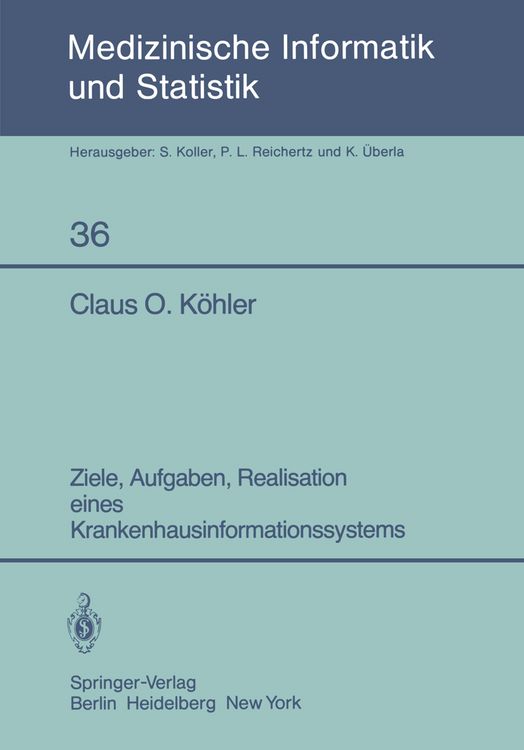Produktbild: Ziele, Aufgaben, Realisation eines Krankenhausinformationssystems