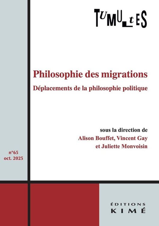 Produktbild: Revue Tumultes N.65; Philosophie des Migrations. Deplacements de la