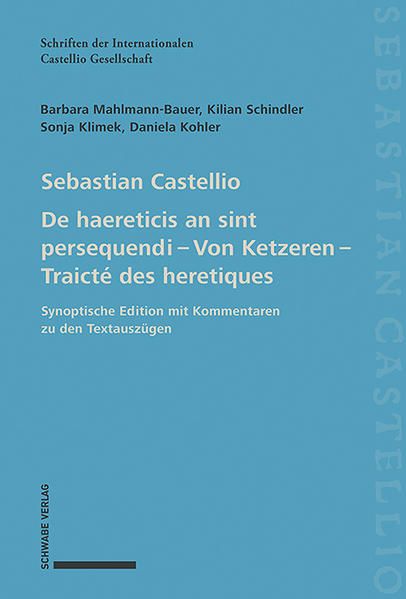 Produktbild: De haereticis an sint persequendi (1554) Von Ketzeren (1555) Traict&eacute; des heretiques (1557)