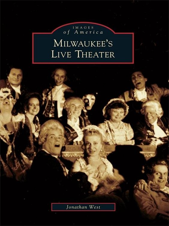 Produktbild: Milwaukee's Live Theater