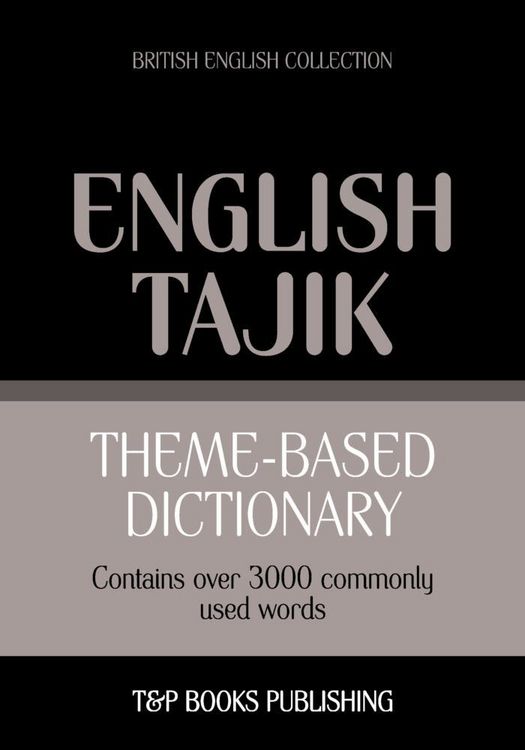 Produktbild: Theme-based dictionary British English-Tajik - 3000 words