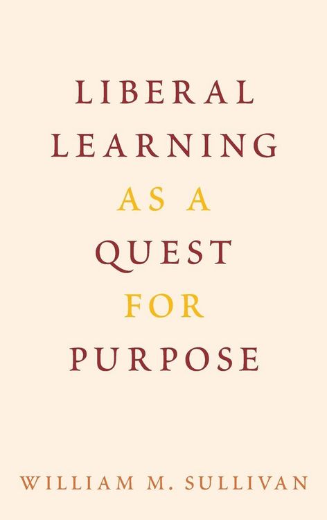 Produktbild: Liberal Learning as a Quest for Purpose