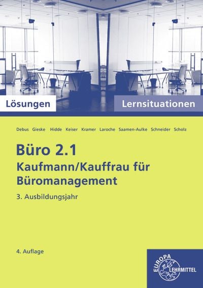 Produktbild: L&ouml;sungen zu 77196 B&uuml;ro 2.1, Lernsituationen 3. Ausb.j.