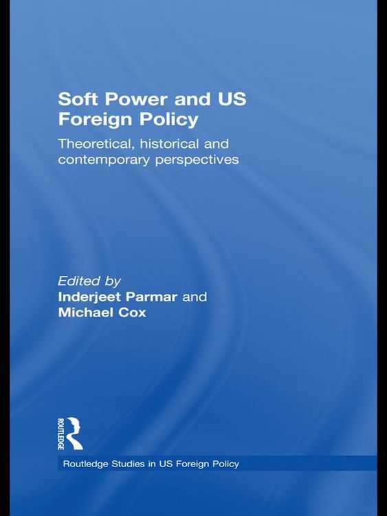 Produktbild: Soft Power and US Foreign Policy