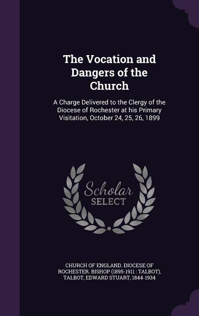 Produktbild: The Vocation and Dangers of the Church