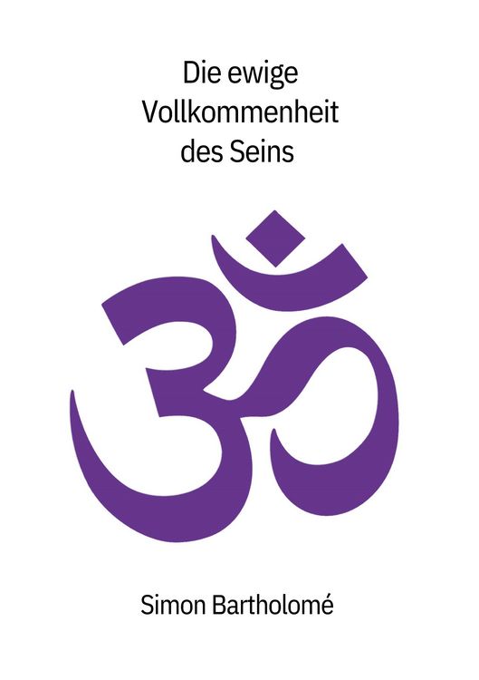Produktbild: Die ewige Vollkommenheit des Seins